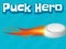 Játék Puck Hero online
