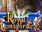 Játék Royal Conspiracy online