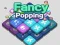 Játék Fancy Popping online