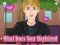 Játék What Does Your Boyfriend Look Like? online