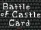 Játék Battle of Castle Card online