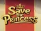 Játék Save the Princess online