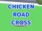 Játék Chicken Road Cross online