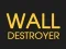 Játék Wall Destroyer online
