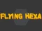 Játék Flying Hexa online