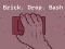 Játék Brick. Drop. Bash online