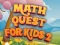 Játék Math Quest For Kids 2 online