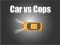 Játék Car vs Cops online