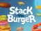 Játék Stack The Burger online