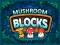 Játék Mushroom blocks online