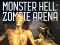 Játék Monster Hell Zombie Arena online