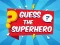 Játék Guess The Superhero online