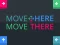 Játék Move Here Move There online