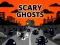 Játék Scary Ghosts online