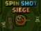 Játék Spin Shot Siege online