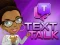 Játék Text Talk online