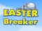 Játék Easter Breaker online