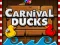 Játék Carnival Ducks online