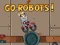 Játék Go Robots 1 online