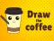Játék Draw The Coffee online