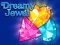 Játék Dreamy Jewel online