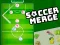 Játék Soccer Merge online