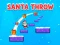 Játék Santa Throw online