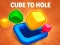 Játék Cube to Hole online