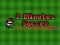 Játék 2 Minutes Soccer online