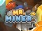 Játék Mr Miner online