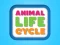 Játék Animal Life Cycle online