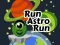 Játék Run Astro Run online