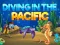 Játék Diving In The Pacific online