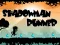 Játék Shadowman Runner online