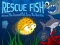 Játék Rescue Fish online
