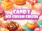 Játék Candy Ice Cream Crush online