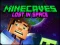 Játék Minecaves Lost in Space online