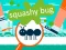 Játék Squashy Bug online