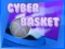 Játék Cyber Basket online