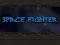 Játék Space Fighter online