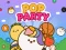Játék Pop Party online