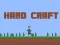 Játék Hard Craft online