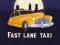 Játék Fast Lane Taxi online