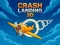 Játék Crash Landing 3D online