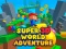 Játék Super 3d World Adventure online