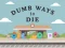 Játék Dumb Ways To Die online