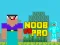 Játék Noob vs Pro vs Hacker vs God 1 online