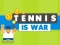 Játék Tennis Is War online