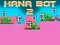 Játék Hana Bot 2 online
