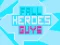 Játék Fall Heroes Guys 2 online